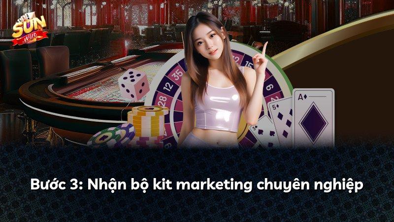 Bước 3: Nhận bộ kit marketing chuyên nghiệp