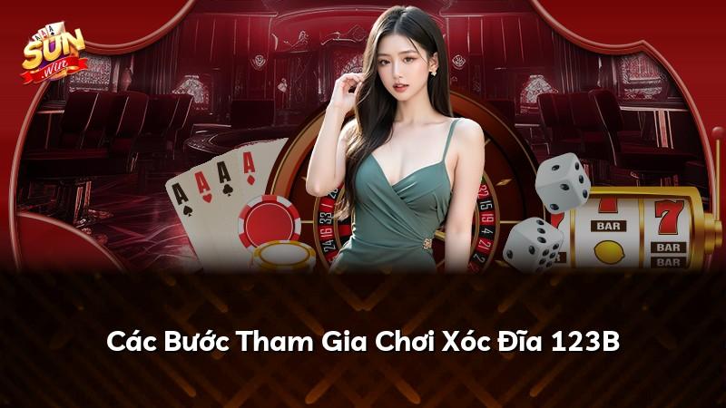 Các Bước Tham Gia Chơi Xóc Đĩa 123B