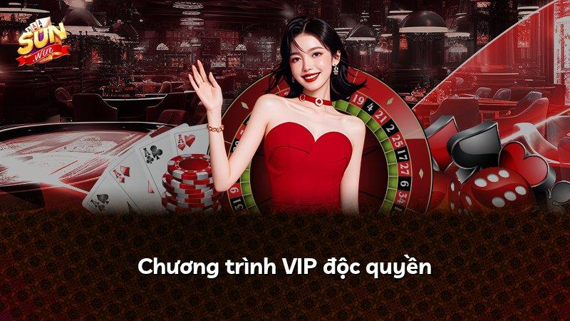 Chương trình VIP độc quyền