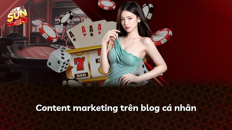 Content marketing trên blog cá nhân