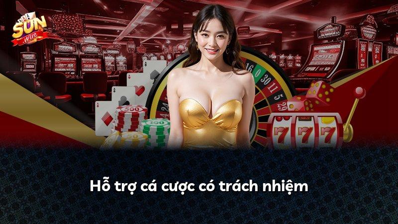 Hỗ trợ cá cược có trách nhiệm