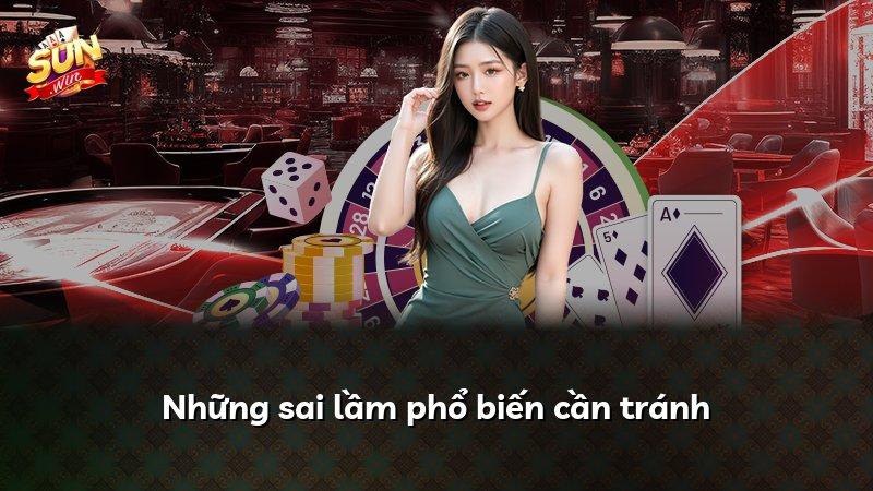 Những sai lầm phổ biến cần tránh