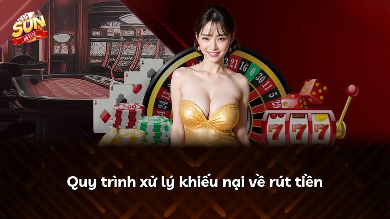 Quy trình xử lý khiếu nại về rút tiền