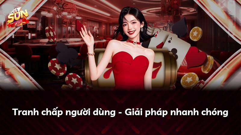 Tranh chấp người dùng - Giải pháp nhanh chóng